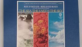Anita Kerr • Rod McKuen • The San Sebastian Strings - The Sea • The Earth • The Sky