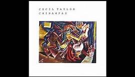 Cecil Taylor - Chinampas # 3'36