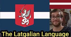 The Ultimate Guide To The Latgalian Language