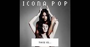 Icona Pop - Just Another Night (Audio)