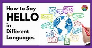Teach Kids How to Say Hello in Different Languages Around the World