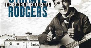 Jimmie Rodgers - The Ultimate Collection (The Singing Brakeman)