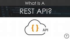 What Is A RESTful API? Explanation of REST & HTTP
