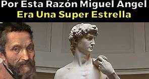 Así Fue la La ESCANDALOSA Y Legendaria Vida de Miguel Angel Buonarroti el genio del Renacimiento