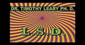 Dr. Timothy Leary Ph. D. ‎● L.S.D. (1966)