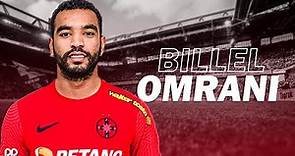 Billel Omrani - Bun Venit la FCSB (Steaua)!