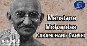 Mahatama - Mohandas Karamchand Gandhi - Ep #01