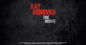 Ray Donovan The Movie | Trailer Oficial