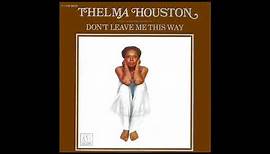Thelma Houston - Don't Leave Me This Way (Single Version) [HQ Audio]
