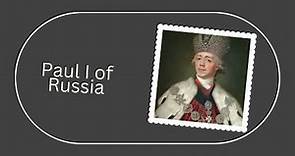 Paul I of Russia: The Russian Emperor and Reformer