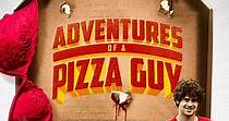 Adventures of a Pizza Guy streaming: watch online