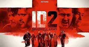 ID2 Shadwell Army Official Trailer HD 2016