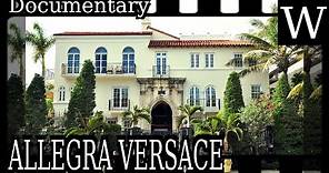 ALLEGRA VERSACE - WikiVidi Documentary