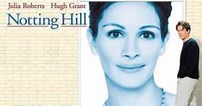 Notting Hill 1999 Movie | Hugh Grant, Julia Roberts, Rhys Ifans | Full Facts and Reviews