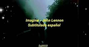 John Lennon - Imagine |Subtitulado español|