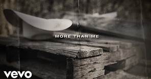 Justin Moore - More Than Me (Lyric Video)
