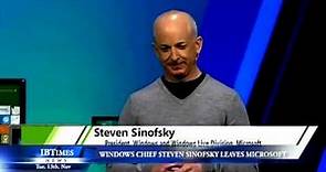 Windows chief Steven Sinofsky leaves Microsoft