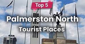 Top 5 Places to Visit in Palmerston North, North Island | New Zealand - English