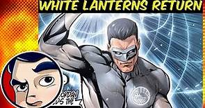 Green Lantern "Return of the White Lantern" - Rebirth Complete Story | Comicstorian