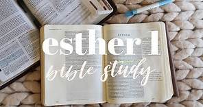 ESTHER 1 | BIBLE STUDY WITH ME