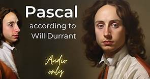 "Discovering Blaise Pascal's Legacy with Will Durant"