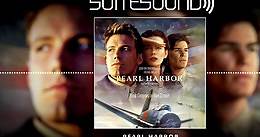Pearl Harbor - Ultimate Soundtrack Suite