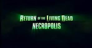 Return of the Living Dead 4: Necropolis (2005) - Official Trailer