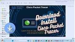 Cisco Packet Tracer Download & Install Latest Version Free | 2024