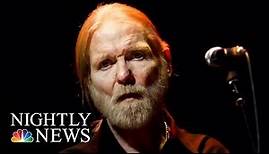 Greg Allman, Founder Of The Allman Brothers Band, Dies At 69 | NBC Nightly News