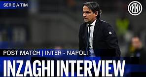 SIMONE INZAGHI INTERVIEW | INTER 1-1 NAPOLI 🎙️⚫🔵