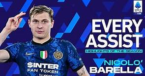 Barella, Inter’s tireless runner | Every Assist | Highlights of the season | Serie A 2021/22