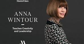 Anna Wintour Teaches Creativity and Leadership | Official Trailer | MasterClass