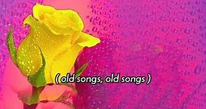THE OLD SONGS [lyrics] By: Barry Manilow
