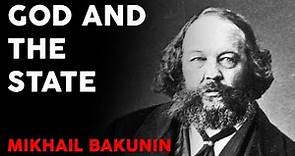 Mikhail Bakunin - God and the State (Full Audiobook)
