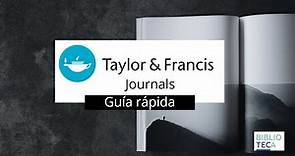Taylor and Francis Journals: Guía rápida