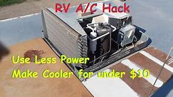 Improve RV Air Conditioner cooling & reduce power use for about $10 (huge RV needs list Below Video)