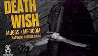 SOUL ASSASSINS: DJ MUGGS x MF DOOM - Death Wish feat. Freddie Gibbs (Official Video)
