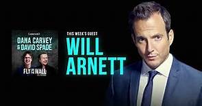 Will Arnett | Full Episode | Fly on the Wall with Dana Carvey and David Spade