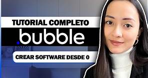 Curso Introducción a Bubble.IO Para Principiantes 2024 l Como Crear Un Software desde 0