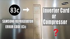 Samsung refrigerator error 83c How to solve and fix it