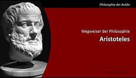Aristoteles - Wegweiser der Philosophie