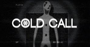 Cold Call - Trailer - OUT NOW!