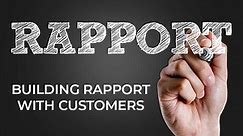 What Is Customer Rapport? And 15 Ways to Build It