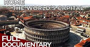 Megapolis - The Ancient World Revealed | Episode 4: Rome | Free Documentary History
