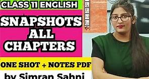 Snapshot class 11 one shot |Snapshot class 11 English all chapters | Class 11 English |Snapshots