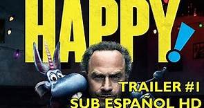 Happy! - Temporada 1 - Trailer #1 - Subtitulado al Español