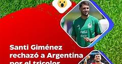 El Chaco revela que la Selección Argentina sí buscó a Santiago Giménez