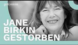 Sängerin und Schauspielerin Jane Birkin ist tot