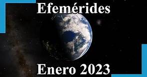 Efemérides Astronómicas Enero 2023