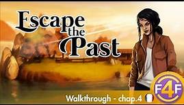 Escape the past - walkthrough / soluce 4